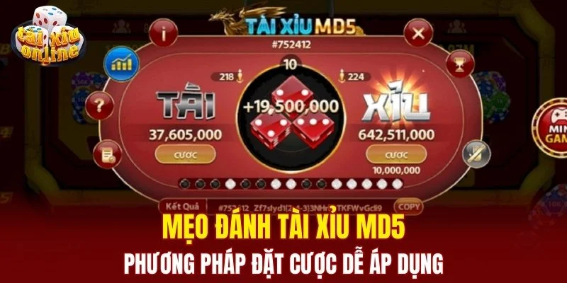 Mẹo đánh tài xỉu MD5 - phương pháp đặt cược dễ áp dụng Mẹo đánh tài xỉu MD5 - phương pháp đặt cược dễ áp dụng